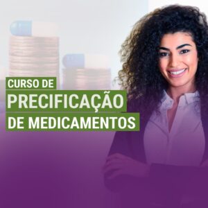 INSCRIÇÃO PARA CURSO PRECIFICAÇÃO DE MEDICAMENTOS