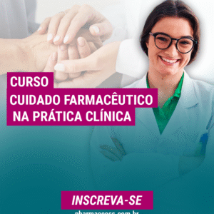 INSCRIÇÃO PARA CURSO CUIDADO FARMACÊUTICO NA PRÁTICA CLÍNICA