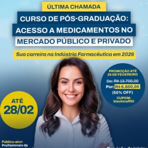 Pós-Graduação Acesso a Medicamentos no Mercado Público e Privado